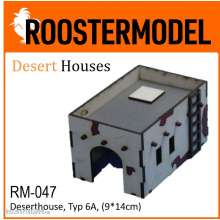 Roostermodel RM-047 - Deserthouse, Typ 6A, (9*14cm)