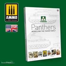 AMMO by MIG Jimenez A.MIG-6270 - Panthers - Modeling the TAKOM Family (English)