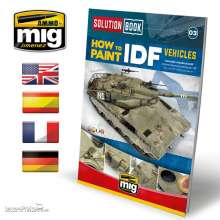 AMMO by MIG Jimenez A.MIG-6501 - SOLUTION BOOK 03 - How to Paint IDF Vehicles (English, Castellano, Français, Deutsch)