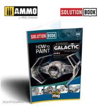 AMMO by MIG Jimenez A.MIG-6520 - SOLUTION BOOK 05 - How to Paint Imperial Galactic Fighters (English, Castellano, Français, Deutsch)