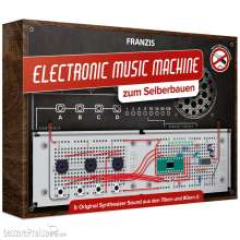 Franzis 67118 - Franzis: Electronic Music Machine Bausatz