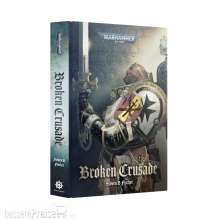 Games Workshop 60040181356 - BROKEN CRUSADE (HB) BL3198