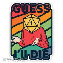 Glassstaff GSST2CLRFLGSDIE - Colorful Guess I´ll Die Sticker