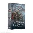 Games Workshop 04100181136 - IM SCHATTEN DES ACHTEN (DEUTSCH)