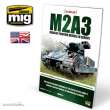 AMMO by MIG Jimenez A.MIG-5951 - IN DETAIL - M2A3 Bradley Fighting Vehicle in Europe Vol. 1 (English)