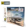 AMMO by MIG Jimenez A.MIG-6029 - F-16 Fighting Falcon / VIPER - VISUAL MODELERS GUIDE (English, Castellano, Italiano)