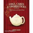 Modiphius Entertainment MUH03011B - Cogs, Cakes & Swordsticks RPG - Collected Edition