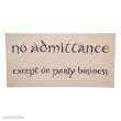 Weta Workshop WETA872801433 - Der Hobbit Replik Schild No Admittance