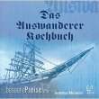 Zauberfeder Verlag ZFVZ270 - Das Auswanderer-Kochbuch